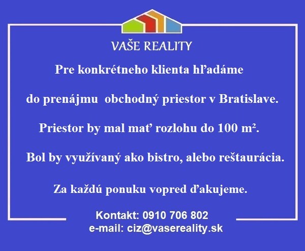 Hľadáme do prenájmu obchodný priestor, Bratislava, do 100 m²